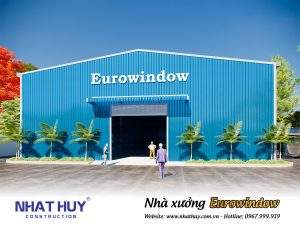 Thiết kế nhà xưởng Eurowindow