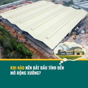 Khi nào nên bắt đầu tính đến mở rộng xưởng post